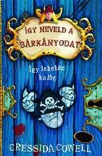 Így neveld a sárkányodat 2. - Így lehetsz kalóz