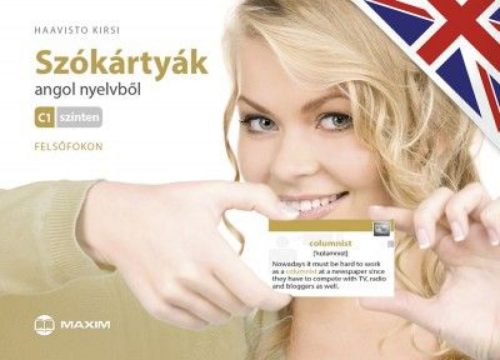 Szókártyák angol nyelvből C1 szinten - Felsőfokra készülő nyelvtanulóknak