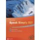 Speak Simply B2! - Angol szóbeli érettségire és nyelvvizsgára - TELC, ECL