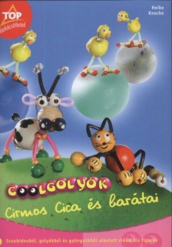 Coolgolyók - Cirmos Cica és barátai