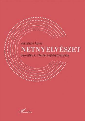 Netnyelvészet - Bevezetés az internet nyelvhasználatába