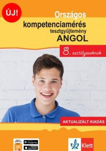 Országos kompetenciamérés tesztgyűjtemény angol - 8. osztályosoknak - Aktualizált kiadás + Ingyenes applikáció