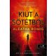 Kiút a Sötétből - Fény 2.