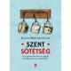 Szent sötétség