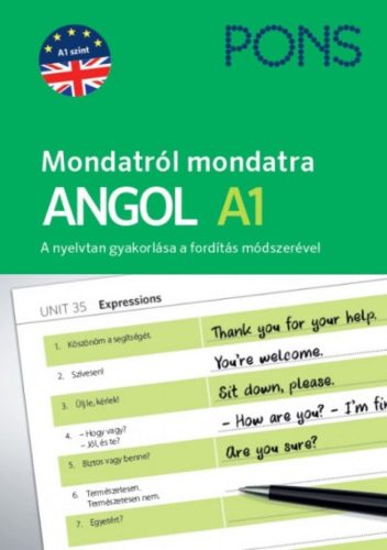 PONS Mondatról mondatra - Angol A1 - A nyelvtan gyakorlása a fordítás módszerével