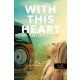 With This Heart  - Ezzel a szívvel
