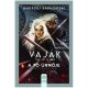 Vaják VII. - A tó úrnője
