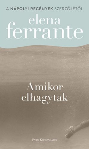 Amikor elhagytak