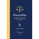 Filozófia – Az etikától a metafizikáig: Kalandozások a bölcsességben és a valóságban