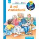 A mi családunk - Mit? Miért? Hogyan? Mini (69.)