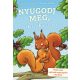 Nyugodj meg, kicsi kincsem!