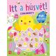 Itt a húsvét! - Színezőkönyv pufi matricákkal