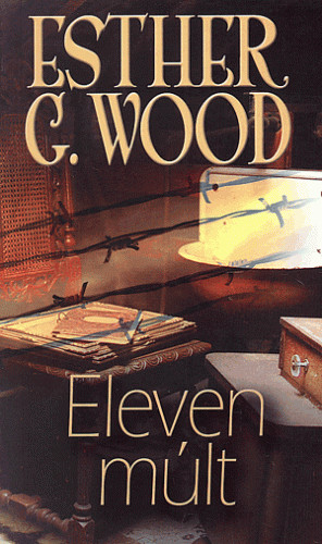 Eleven múlt