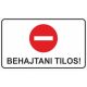 Tábla-Behajtani tilos