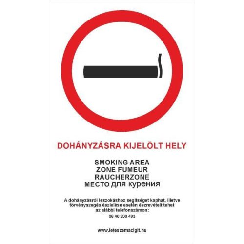 Tábla - Dohányzásra kijelölt hely!